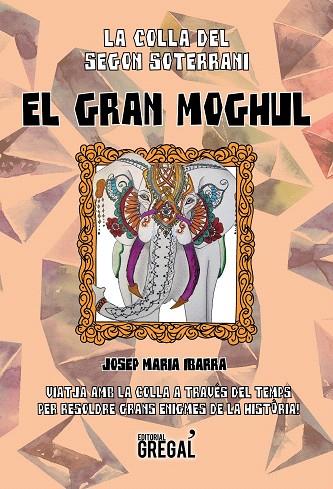 EL GRAN MOGHUL | 9788494675829 | IBARRA CASTILLO,JOSEP MARIA | Libreria Geli - Librería Online de Girona - Comprar libros en catalán y castellano