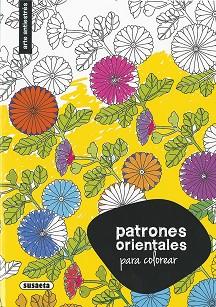 PATRONES ORIENTALES PARA COLOREAR | 9788467750324 | SUSAETA | Llibreria Geli - Llibreria Online de Girona - Comprar llibres en català i castellà