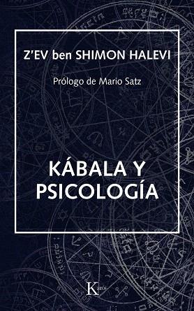KABALA Y PSICOLOGIA | 9788472451896 | Z'EV BEN SHIMON HALEVI | Libreria Geli - Librería Online de Girona - Comprar libros en catalán y castellano
