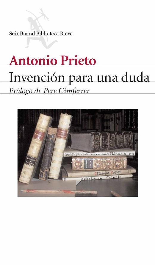 INVENCIÓN PARA UNA DUDA | 9788432212253 | PRIETO,ANTONIO | Libreria Geli - Librería Online de Girona - Comprar libros en catalán y castellano