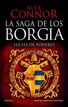 LA CASA DE LOS BORGIA.LUCHA DE PODERES | 9788419620521 | CONNOR,ALEX | Llibreria Geli - Llibreria Online de Girona - Comprar llibres en català i castellà