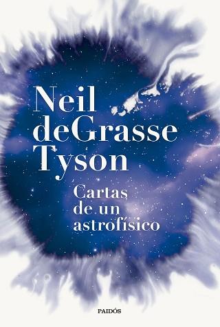 CARTAS DE UN ASTROFÍSICO | 9788449342554 | TYSON, NEIL DEGRASSE | Llibreria Geli - Llibreria Online de Girona - Comprar llibres en català i castellà