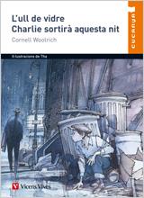 L'ULL DE VIDRE/CHARLIE SORTIRA AQUESTA NIT | 9788431653590 | WOOLRICH,CORNELL/THA (IL) | Llibreria Geli - Llibreria Online de Girona - Comprar llibres en català i castellà