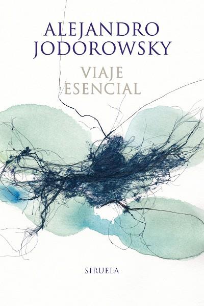 VIAJE ESENCIAL | 9788416854042 | JODOROWSKY,ALEJANDRO | Llibreria Geli - Llibreria Online de Girona - Comprar llibres en català i castellà