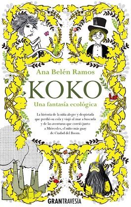 KOKO.UNA FANTASÍA ECOLÓGICA | 9788494411076 | RAMOS,ANA BELÉN | Llibreria Geli - Llibreria Online de Girona - Comprar llibres en català i castellà