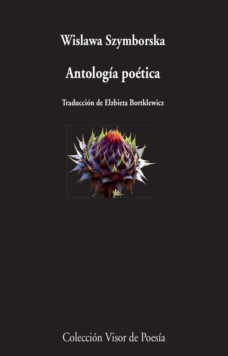 ANTOLOGÍA POÉTICA(WISLAWA SZYMBORSKA) | 9788498959185 | SZYMBORSKA,WISLAWA | Libreria Geli - Librería Online de Girona - Comprar libros en catalán y castellano