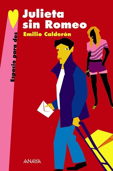 JULIETA SIN ROMEO | 9788466762632 | CALDERON MARTIN,EMILIO | Libreria Geli - Librería Online de Girona - Comprar libros en catalán y castellano