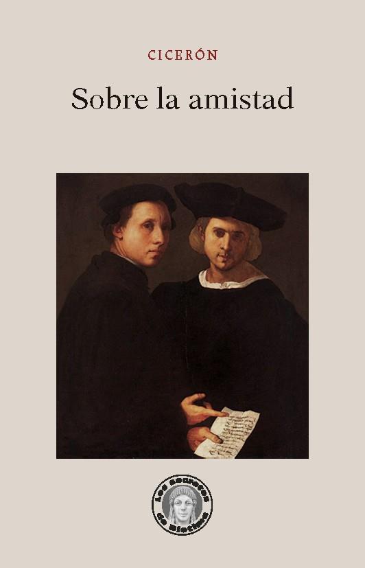 SOBRE LA AMISTAD | 9788417134761 | CICERÓN | Llibreria Geli - Llibreria Online de Girona - Comprar llibres en català i castellà