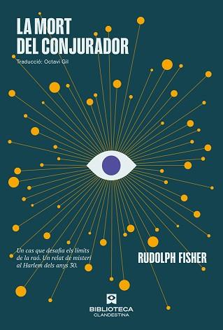 LA MORT DEL CONJURADOR | 9788419627414 | FISHER, RUDOLPH | Llibreria Geli - Llibreria Online de Girona - Comprar llibres en català i castellà