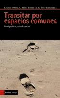 TRANSITAR POR ESPACIOS COMUNES | 9788498882216 | A.A.D.D. | Libreria Geli - Librería Online de Girona - Comprar libros en catalán y castellano