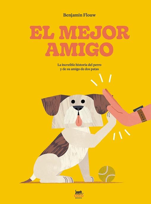 EL MEJOR AMIGO | 9788412723694 | FLOUW, BENJAMIN | Llibreria Geli - Llibreria Online de Girona - Comprar llibres en català i castellà