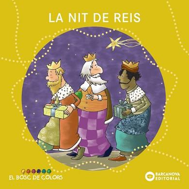 LA NIT DE REIS | 9788448949778 | BALDÓ,ESTEL/GIL,ROSA/SOLIVA,MARIA | Libreria Geli - Librería Online de Girona - Comprar libros en catalán y castellano