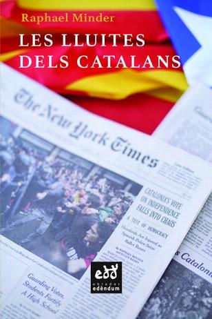 LES LLUITES DEL CATALANS | 9788494756689 | MINDER,RAPHAEL | Libreria Geli - Librería Online de Girona - Comprar libros en catalán y castellano