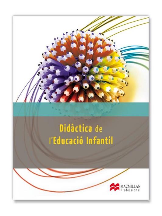 DIDACTICA DE L'EDUCACIO INFANTIL | 9788415656784 | MARTIN,CONCEPCION | Llibreria Geli - Llibreria Online de Girona - Comprar llibres en català i castellà