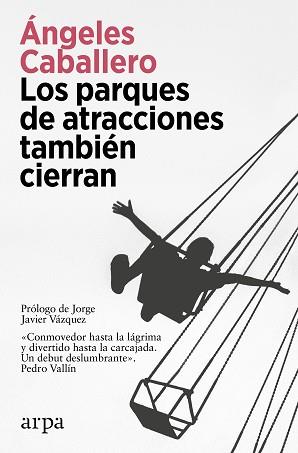 LOS PARQUES DE ATRACCIONES TAMBIÉN CIERRAN | 9788419558275 | CABALLERO,ÁNGELES | Llibreria Geli - Llibreria Online de Girona - Comprar llibres en català i castellà