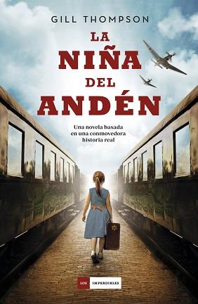 LA NIÑA DEL ANDÉN | 9788418128431 | THOMPSON,GILL | Llibreria Geli - Llibreria Online de Girona - Comprar llibres en català i castellà