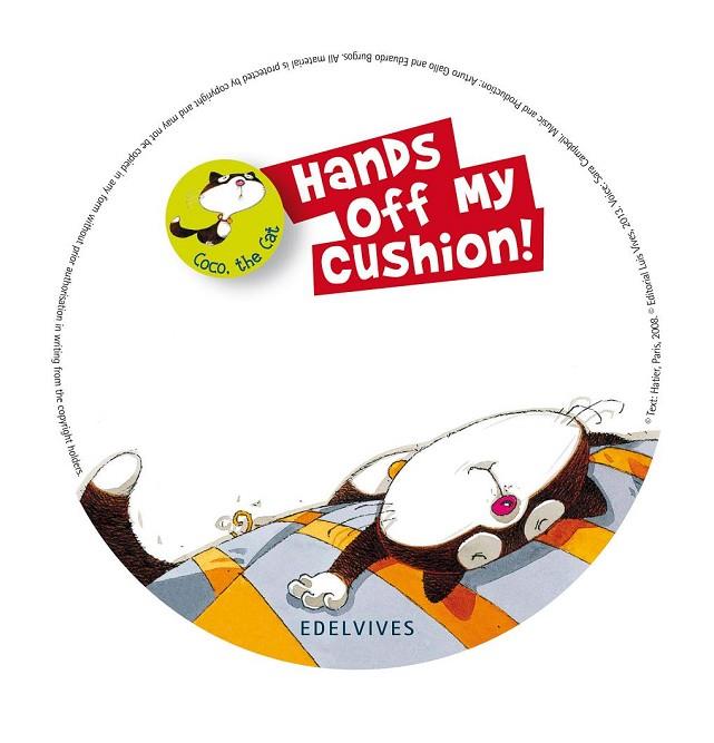 HANDS OFF MY CUSHION! (+CD) -ENGLISH READERS- | 9788426389497 | MONCOMBLE,GÉRARD/PILLOT,FRÉDÉRIC | Llibreria Geli - Llibreria Online de Girona - Comprar llibres en català i castellà