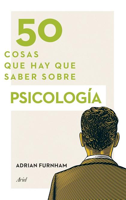 50 COSAS QUE HAY QUE SABER SOBRE PSICOLOGÍA | 9788434418905 | FURNHAM,ADRIAN | Llibreria Geli - Llibreria Online de Girona - Comprar llibres en català i castellà