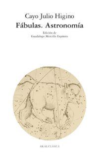 FABULAS.ASTRONOMIA | 9788446016519 | HIGINO,CAYO JULIO | Libreria Geli - Librería Online de Girona - Comprar libros en catalán y castellano