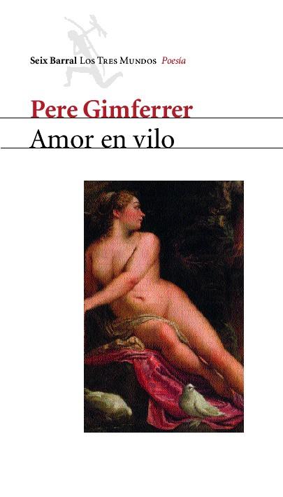 AMOR EN VILO | 9788432208973 | GIMFERRER,PERE | Llibreria Geli - Llibreria Online de Girona - Comprar llibres en català i castellà