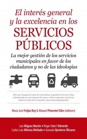 EL INTERÉS GENERAL Y LA EXCELENCIA EN LOS SERVICIOS PÚBLICOS | 9788417229375 | Llibreria Geli - Llibreria Online de Girona - Comprar llibres en català i castellà