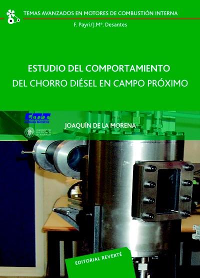 ESTUDIO DEL COMPORTAMIENTO DEL CHORRO DIESEL EN CAMPO PRÓXIMO | 9788429147216 | DE LA MORENA,JOAQUÍN | Llibreria Geli - Llibreria Online de Girona - Comprar llibres en català i castellà