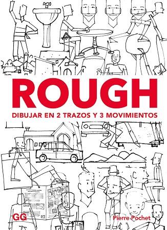 ROUGH.DIBUJAR EN 2 TRAZOS Y 3 MOVIMIENTOS | 9788425231513 | POCHET,PIERRE | Llibreria Geli - Llibreria Online de Girona - Comprar llibres en català i castellà