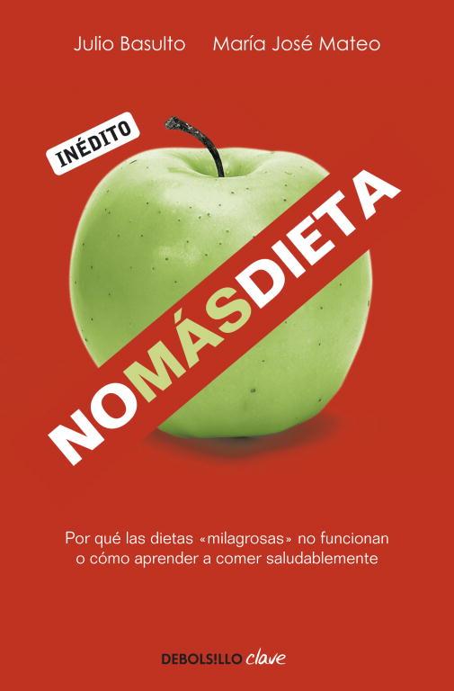 NO MAS DIETA | 9788499082745 | BASULTO,JULIO | Libreria Geli - Librería Online de Girona - Comprar libros en catalán y castellano