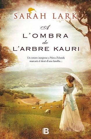 A L'OMBRA DE L'ARBRE KAURI | 9788466654944 | LARK,SARAH | Libreria Geli - Librería Online de Girona - Comprar libros en catalán y castellano