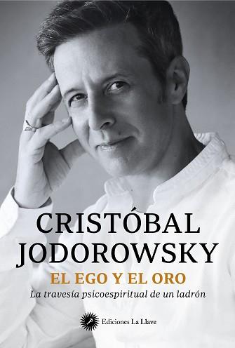 EL EGO Y EL ORO | 9788419350220 | JODOROWSKY, CRISTÓBAL | Llibreria Geli - Llibreria Online de Girona - Comprar llibres en català i castellà