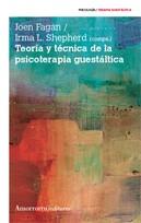 TEORÍA Y TÉCNICA DE LA PSICOTERAPIA GUESTÁLTICA(3ª EDICIÓN 2014) | 9789505182497 | SHEPHERD, IRMA L./FAGAN, JOEN | Llibreria Geli - Llibreria Online de Girona - Comprar llibres en català i castellà