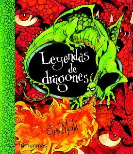 LEYENDAS DE DRAGONES | 9788408086581 | MOULD,CHRIS | Llibreria Geli - Llibreria Online de Girona - Comprar llibres en català i castellà
