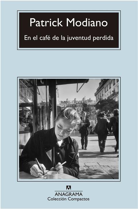 EN EL CAFÉ DE LA JUVENTUD PERDIDA | 9788433977496 | MODIANO,PATRICK | Libreria Geli - Librería Online de Girona - Comprar libros en catalán y castellano