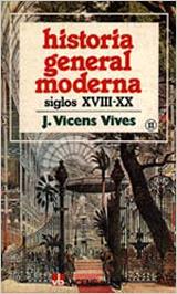 HISTORIA GENERAL MODERNA-2.SIGLOS XVIII-XX | 9788431619855 | VICENS VIVES,J. | Llibreria Geli - Llibreria Online de Girona - Comprar llibres en català i castellà