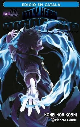 MY HERO ACADEMIA Nº 30 (CATALÀ) | 9788411402040 | HORIKOSHI, KOHEI | Llibreria Geli - Llibreria Online de Girona - Comprar llibres en català i castellà