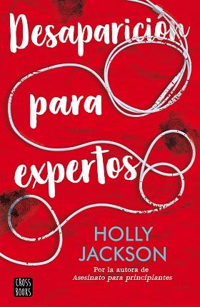 DESAPARICIÓN PARA EXPERTOS | 9788408241621 | JACKSON,HOLLY | Llibreria Geli - Llibreria Online de Girona - Comprar llibres en català i castellà