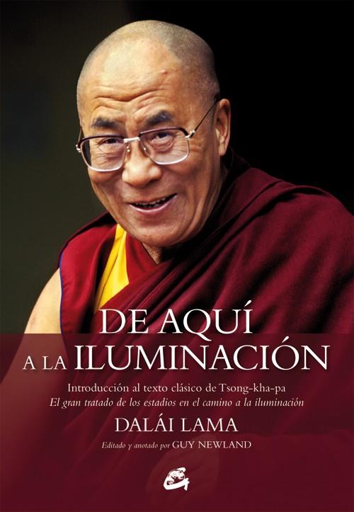 DE AQUI A LA ILUMINACION | 9788484454854 | DALAI LAMA | Libreria Geli - Librería Online de Girona - Comprar libros en catalán y castellano