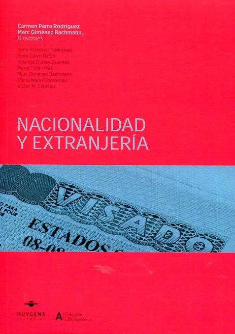 NACIONALIDAD Y EXTRANJERIA | 9788415663614 | PARRA,CARMEN | Libreria Geli - Librería Online de Girona - Comprar libros en catalán y castellano