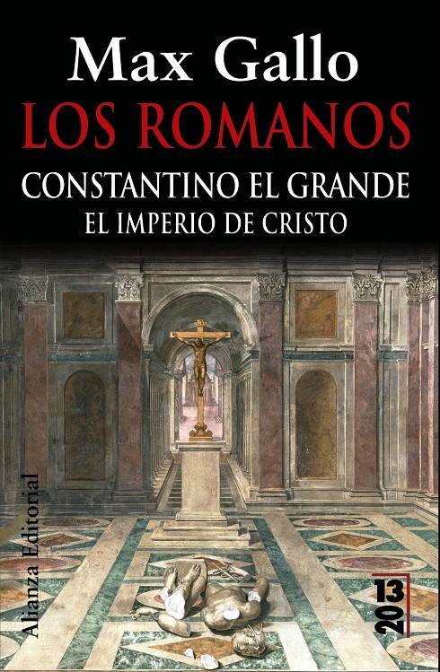 LOS ROMANOS.CONSTANTINO EL GRANDE.EL IMPERIO DE CRISTO | 9788420669236 | GALLO,MAX | Llibreria Geli - Llibreria Online de Girona - Comprar llibres en català i castellà