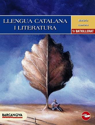 LLENGUA CATALANA I LITERATURA-1(BATXILLERAT) | 9788448923167 | ROSELL, JOSEP/HOMS, LLUÍS/LLOMPART, IGNASI | Libreria Geli - Librería Online de Girona - Comprar libros en catalán y castellano