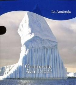 LA ANTARTIDA | 9788419909541 | CONTINENTE AZUL. EXPLORANDO LOS LÍMITES | Llibreria Geli - Llibreria Online de Girona - Comprar llibres en català i castellà