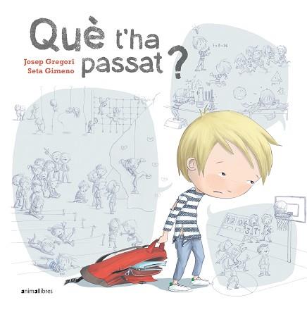 QUÈ T'HA PASSAT? | 9788418592072 | GREGORI,JOSEP | Llibreria Geli - Llibreria Online de Girona - Comprar llibres en català i castellà