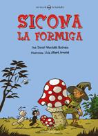 SICONA LA FORMIGA | 9788497913324 | MONTAÑA BUCHACA,DANIEL | Llibreria Geli - Llibreria Online de Girona - Comprar llibres en català i castellà