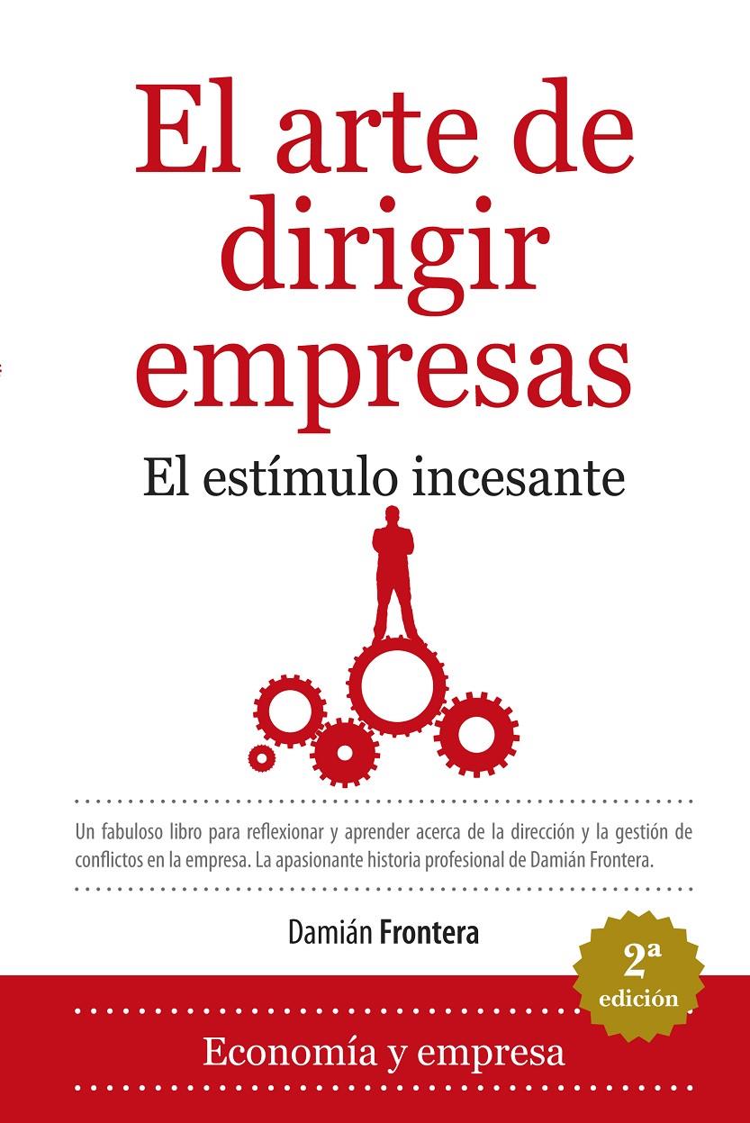 EL ARTE DE DIRIGIR EMPRESAS | 9788492573684 | FRONTERA,DAMIAN | Llibreria Geli - Llibreria Online de Girona - Comprar llibres en català i castellà