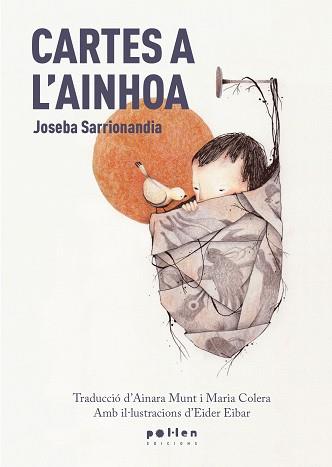 CARTES A L'AINHOA | 9788418580482 | SARRIONANDIA, JOSEBA | Llibreria Geli - Llibreria Online de Girona - Comprar llibres en català i castellà