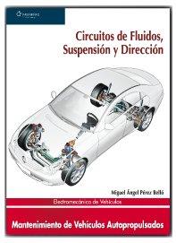 CIRCUITOS DE FLUIDOS,SUSPENSION Y DIRECCION | 9788497326568 | PEREZ BELLO,MIGUEL ANGEL | Llibreria Geli - Llibreria Online de Girona - Comprar llibres en català i castellà