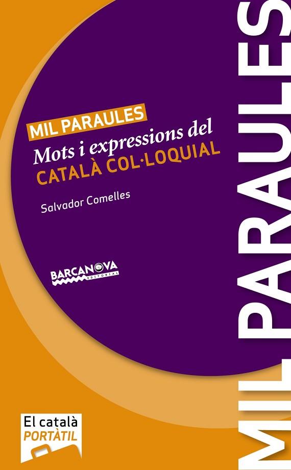 MIL PARAULES | 9788448928803 | COMELLES GARCIA,SALVADOR | Libreria Geli - Librería Online de Girona - Comprar libros en catalán y castellano