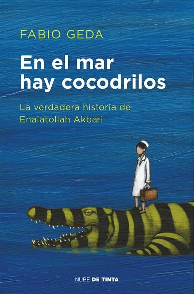 EN EL MAR HAY COCODRILOS | 9788416588589 | GEDA,FABIO | Llibreria Geli - Llibreria Online de Girona - Comprar llibres en català i castellà