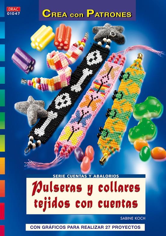 PULSERAS Y COLLARES TEJIDOS CON CUENTAS | 9788498740684 | KOCH,SABINE | Llibreria Geli - Llibreria Online de Girona - Comprar llibres en català i castellà