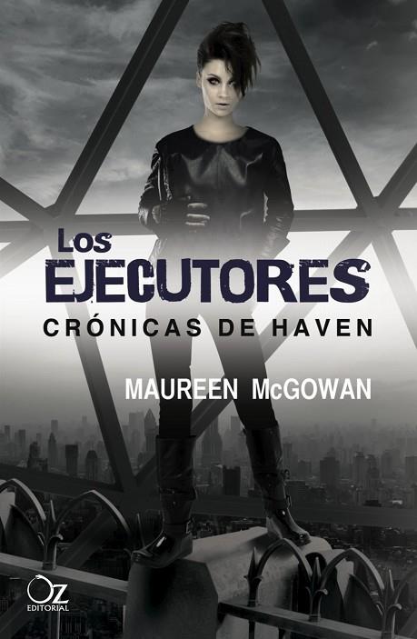 LOS EJECTUTORES (CRÓNICAS DE HAVEN) | 9788494112393 | MCGOWAN,MAUREEN | Llibreria Geli - Llibreria Online de Girona - Comprar llibres en català i castellà